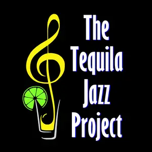 The Tequila Jazz Project