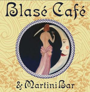 Blase' Cafe & Martini Bar