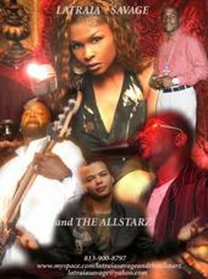 Latraia Savage & The All Starz