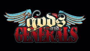 Gods and Generals **Inactive as of 1/9/20