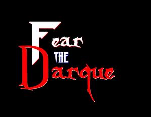 Fear The Darque **Inactive as of 1/9/20