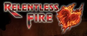 Relentless Fire