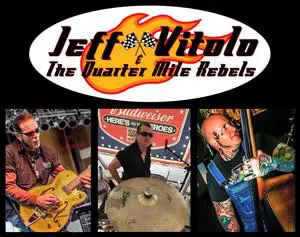 Jeff Vitolo & The Quarter Mile Rebels