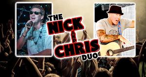 Nick and Chris Duo