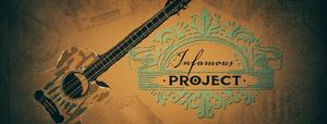 Infamous Project