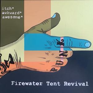 Firewater Tent Revival