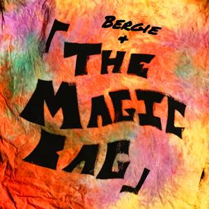 Bergie & The Magic Bag