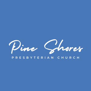 Pine Shores Presbyterian Church
