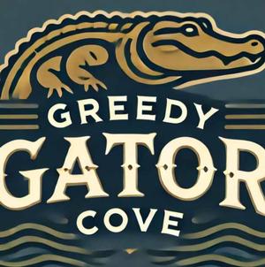 Greedy Gator Cove